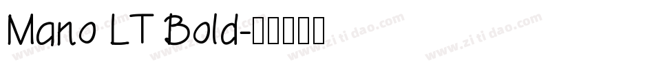 Mano LT Bold字体转换